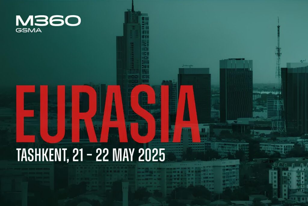 Uzbekistan to Host GSMA M360 Eurasia for First Time on May 21-22