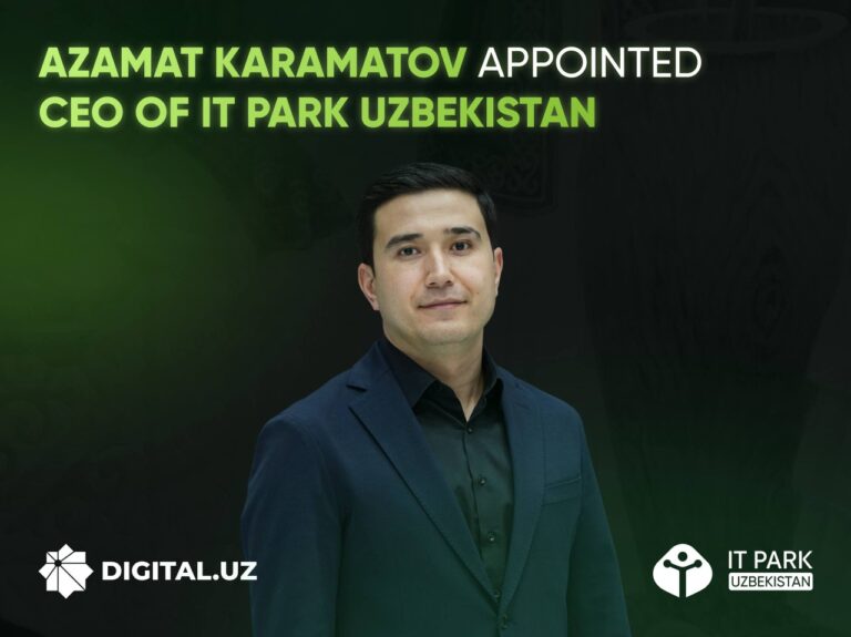 Азамат Караматов возглавил IT Park Uzbekistan