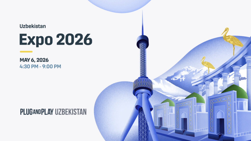 Toshkentda Plug and Play Expo 2026 bo‘lib o‘tadi